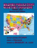 WILDFIRE PUBLICATIONS, LLC QUARTERLY MAGAZINE OCTOBER 2024 SPECIAL STAFF EDITION WILDFIRE PUBLICATIONS, LLC QUARTERLY MAGAZINE OCTOBER 2024 SPECIAL STAFF EDITION