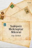 Sahipsiz Mektuplar Müzesi Sahipsiz Mektuplar Müzesi