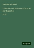 Traité des constructions rurales et de leur disposition Traité des constructions rurales et de leur disposition