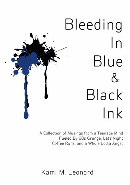 Bleeding In Blue & Black Ink Bleeding In Blue & Black Ink