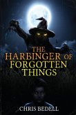 The Harbinger of Forgotten Things