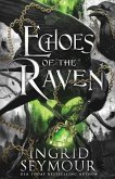 Echoes of the Raven