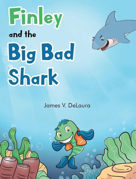 Finley and the Big Bad Shark Finley and the Big Bad Shark