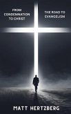 FROM CONDEMNATION TO CHRIST FROM CONDEMNATION TO CHRIST