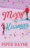 Merry Kissmas Merry Kissmas