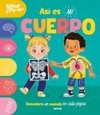 Súper Pop-ups - Así es mi cuerpo Súper Pop-ups - Así es mi cuerpo