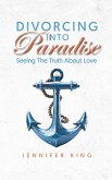 Divorcing Into Paradise Divorcing Into Paradise
