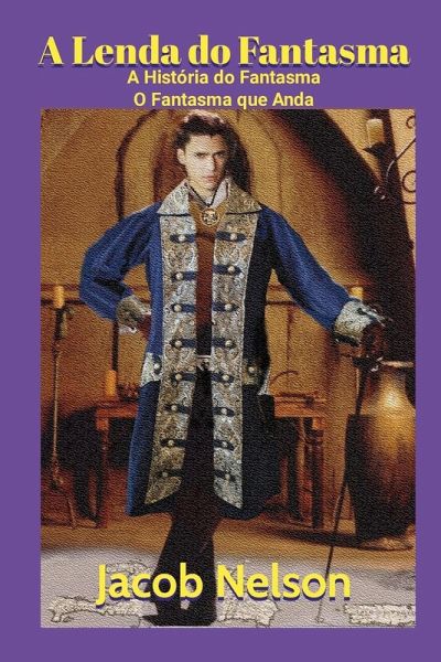 A Lenda do Fantasma