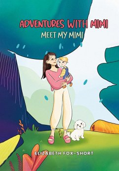 ADVENTURES WITH MIMI - Fox-Short, Elizabeth