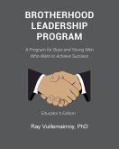 Brotherhood Leadership Program Brotherhood Leadership Program