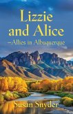 Lizzie and Alice - Allies in Albuquerque