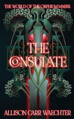 The Consulate - Carr Waechter, Allison