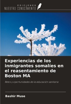 Experiencias de los inmigrantes somalíes en el reasentamiento de Boston MA - Muse, Bashir