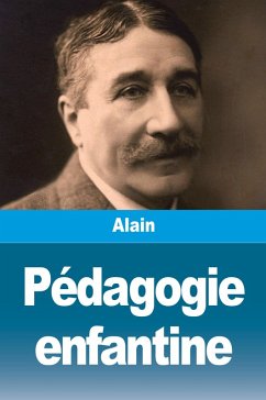 Pédagogie enfantine - Alain