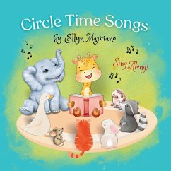 Circle Time Songs - Marciano, Ellyn