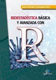 Bioestadística básica y avanzada con R Bioestadística básica y avanzada con R