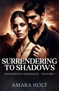 Surrendering to Shadows - Holt, Amara