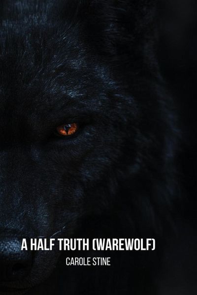 A Half Truth (Warewolf) A Half Truth (Warewolf)