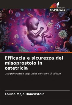 Efficacia e sicurezza del misoprostolo in ostetricia - Hauenstein, Louisa Maja