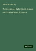Correspondance diplomatique chinoise Correspondance diplomatique chinoise
