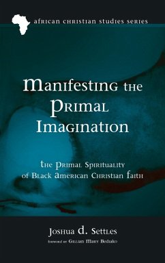 Manifesting the Primal Imagination Manifesting the Primal Imagination