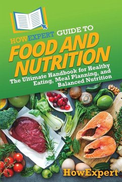 HowExpert Guide to Food and Nutrition - Howexpert