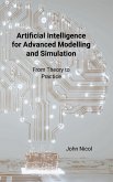 Artificial Intelligence for Advanced Modelling and Simulation Artificial Intelligence for Advanced Modelling and Simulation