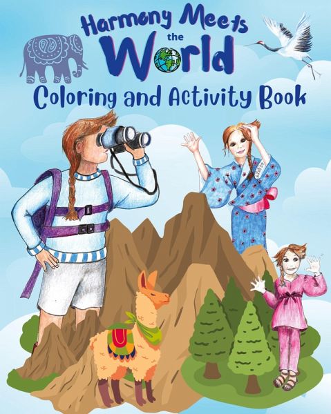 Harmony Meets the World Coloring and Activity Book