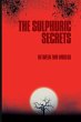 The Sulphuric Secrets - Bild 1