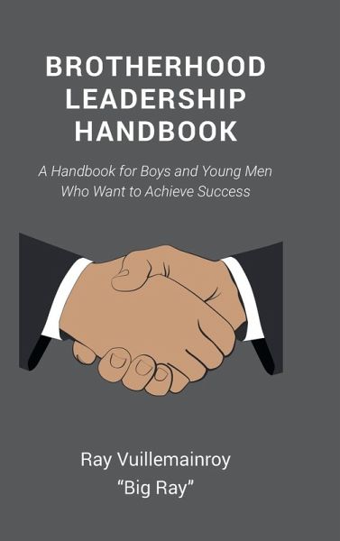 Brotherhood Leadership Handbook Brotherhood Leadership Handbook