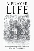 A Prayer Life A Prayer Life