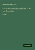 Traité des constructions rurales et de leur disposition Traité des constructions rurales et de leur disposition