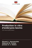 Production in vitro d'embryons bovins Production in vitro d'embryons bovins