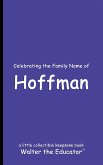 Celebrating the Family Name of Hoffman