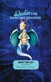 Declan the Dancing Dragon Declan the Dancing Dragon