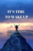It's Time to Wake Up