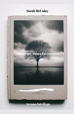 Cover Los libros que nunca fueron míos