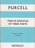 12 Sonatas of 3 parts for 2 violins, bass and bc, score 12 Sonatas of 3 parts for 2 violins, bass and bc, score
