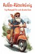 Roller-Rätselkönig: Top-Rätselspaß... - Bild 1