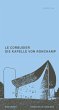 Le Corbusier. Die Kapelle von Ronchamp - Bild 1