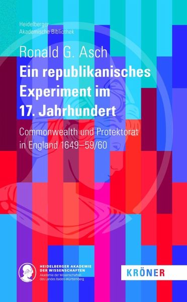 Ein Republikanisches Experiment im 17. Jahrhundert (eBook, PDF)