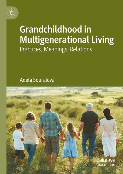 Grandchildhood in Multigenerational Living (eBook, PDF)
