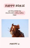 Happy Horse (eBook, ePUB)