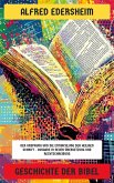 Geschichte der Bibel (eBook, ePUB) Geschichte der Bibel (eBook, ePUB)