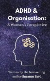ADHD and Organisation ADHD and Organisation