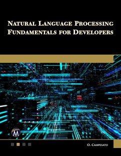 Natural Language Processing Fundamentals for Developers (eBook, ePUB) - Campesato, O.