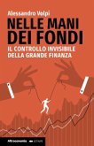 Nelle mani dei fondi (eBook, ePUB) Nelle mani dei fondi (eBook, ePUB)