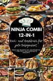 Ninja Combi 12-in-1 Koch- und Backbuch für jede Gelegenheit (eBook, ePUB)