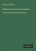Histoire de la litterature française Histoire de la litterature française