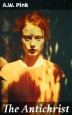 The Antichrist (eBook, ePUB) The Antichrist (eBook, ePUB)